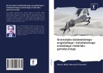 Gramatyka kolokwialnego angielskiego i kolokwialnego arabskiego materia?u genetycznego
