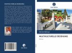 MULTIKULTURELLE ERZIEHUNG