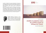 Avidité et prédation dans les conflits armés en Afrique de l?Ouest