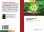 A Sustentabilidade no Agronegócio