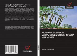 MORINGA OLEIFERA I WYDAJNO?? ZOOTECHNICZNA KUR NIOSEK (Brožovaná)