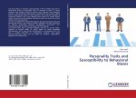 Personality Traits and Susceptibility to Behavioral Biases