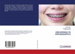 ANCHORAGE IN ORTHODONTICS