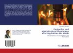 Production and Microstructural Phenomena affecting Friction Stir Welds