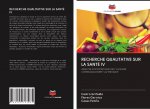 RECHERCHE QUALITATIVE SUR LA SANTÉ IV
