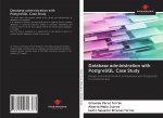 Database administration with PostgreSQL. Case Study