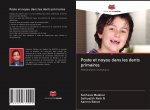 Poste et noyau dans les dents primaires