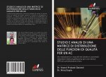 STUDIO E ANALISI DI UNA MATRICE DI DISTRIBUZIONE DELLE FUNZIONI DI QUALIT? PER UN AC