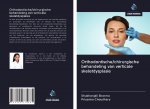 Orthodontische/chirurgische behandeling van verticale skeletdysplasie