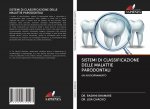 SISTEMI DI CLASSIFICAZIONE DELLE MALATTIE PARODONTALI