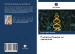 Praktische Hinweise zur Gentechnik