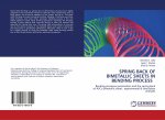 SPRING BACK OF BIMETALLIC SHEETS IN BENDING PROCESS