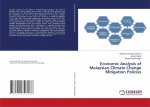 Economic Analysis of Malaysian Climate Change Mitigation Policies