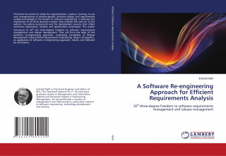 A Software Re-engineering Approach for Efficient Requirements Analysis