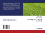 Technology and Future of Nanofluids