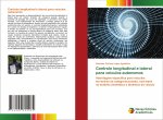 Controle longitudinal e lateral para veículos autonomos