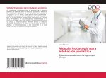 Videolaringoscopía para intubación pediátrica