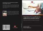 Importance d'un audit dans le syst?me de contrôle interne