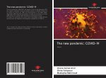 The new pandemic: COVID-19