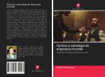 Tácticas e estratégia da oligarquia mundial