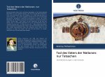 Tod des Vaters der Nationen: nur Tatsachen