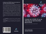 Invloed van COVID-19 op de seksuele en reproductieve gezondheid