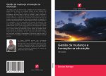 Gest?o da mudança e Inovaç?o na educaç?o