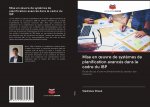 Mise en ?uvre de syst?mes de planification avancés dans le cadre du IBP