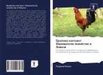 Brojler kontrakt Fermerskoe hozqjstwo w Liwane