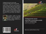 Collegamento socio-comunit?: promozione della cultura ambientale