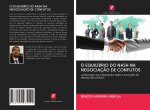O EQUILÍBRIO DO NASH NA NEGOCIAÇ?O DE CONFLITOS