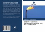 EINE STUDIE ÜBER DIE RECHTLICHEN PROBLEME VON STAATSVERTRÄGEN