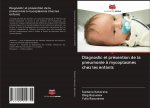 Diagnostic et prévention de la pneumonie ? mycoplasmes chez les enfants