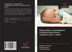 Diagnostyka i zapobieganie mikoplazmatycznemu zapaleniu p?uc u dzieci