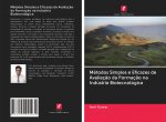 Métodos Simples e Eficazes de Avaliaç?o da Formaç?o na Indústria Biotecnológica