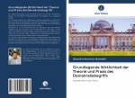 Grundlegende Wirklichkeit der Theorie und Praxis des Demokratiebegriffs