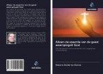 Alleen de essentie van de geest weerspiegelt God