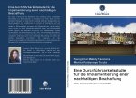 Eine Durchführbarkeitsstudie für die Implementierung einer nachhaltigen Beschaffung