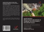 W?A?CIWO?CI REKULTYWACYJNE RO?LIN W ZAKRESIE OCZYSZCZANIA Z WYCIEKÓW OLEJU