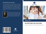 DIE MÜTTERLICHE HALTUNG