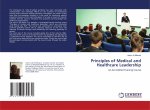 Principles of Medical and Healthcare Leadership