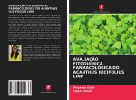 AVALIAÇ?O FITOQUÍMICA, FARMACOLÓGICA DO ACANTHUS ILICIFOLIUS LINN