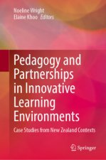 Pedagogy and Partnerships in Innovative Learning Environments