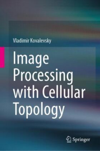 Image Processing with Cellular Topology