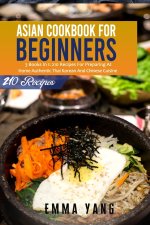 Asian Cookbook For Beginners