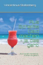 Aus Scheisse Geld machen - ja, das geht!