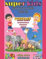 Back to school books Super kids a puzzles, colours, pictures, mazes, crossword, jokes, and sudoku book for talented kids