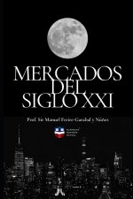 Mercados del Siglo XXI
