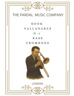 Book Valladares N-1 BASS TOMBONE