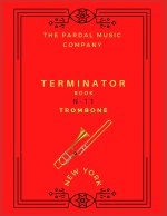 Terminator Book N-11 Trombone
